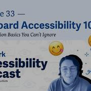 Keyboard Accessibility 101 Basics You Can T Ignore Episode 33 AAArdvark Accessibility Podcast