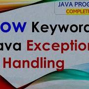 L49 Throw Keyword In Java Exception Handling Java Tutorial Java Programming Lectures In Hindi