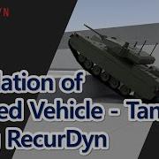 Simulation Of Tracked Vehicle Tank Using RecurDyn