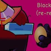 Black X Egg Re Remake