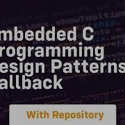 Embedded C Programming Design Patterns Callback