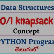 Python Program For 0 1 Knapsack Problem Advanced Data Structures Tutorial