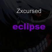 Zxcursed Eclipse Текст