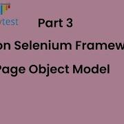 Part 3 Python Selenium Framework Page Object Model