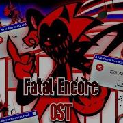 Fatality Encore Ost Sonic Exe 3 0