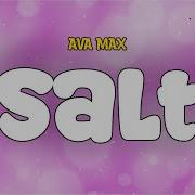 Ava Max Salt Clean Lyrics