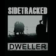 Sidetracked Dweller Full EP