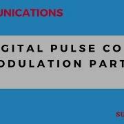 LEC 10 Communications Digital Pulse Code Modulation Part 2
