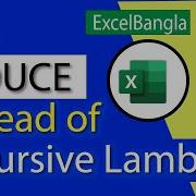 Use Reduce Function Instead Of Recursive Lambda Excel