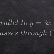 How To Write The Equation Of A Line Parallel To Another Through A Point
