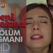 Beni Bırakma 7 Bölüm Fragmanı