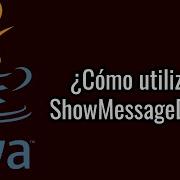 Cómo Utilizar El ShowMessageDialog Java