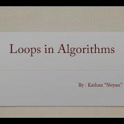 Loops In Algorithms