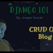 Python Django Tutorial CRUD Operations On Blog Posts