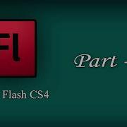 Adobe Flash CS4 Part 2