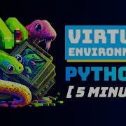 Python Virtual Environments Setup A VirtualEnv In 5 Minutes