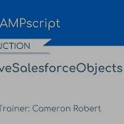 AMPscript RetrieveSalesforceObjects Function In Salesforce Marketing Cloud