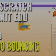 How To Do Bouncing In Scratch
