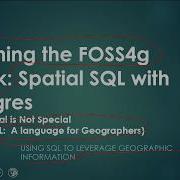 01 Introduction Spatial SQL With Postgres PostGIS Learning The FOSS4G Stack