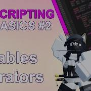Roblox Scripting 2 Variables And Arithmetic Operators