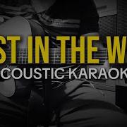 Dust In The Wind Kansas Acoustic Karaoke