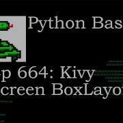 Python Basics Tutorial Set Kivy Screen To BoxLayout