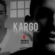 Kargo Sen Her Zaman HD Remastered 1080p