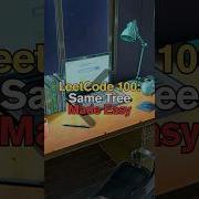 LeetCode 100 Same Tree Made Easy Shorts Short