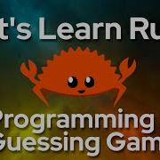 Let S Learn Rust Programming A Guessing Game