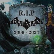 КАК ПОГИБ BATMAN ARKHAM