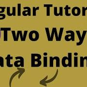 7 Angular Tutorial Angular Two Way Data Binding