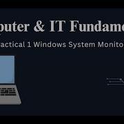 Practical 1 Windows System Monitoring Full