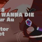 Miss WANNA DIE Part 18 Multi Animator Project M A P Hosted By McCakey