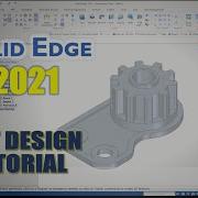 Solid Edge 2021 Part Design Tutorial For Beginner COMPLETE