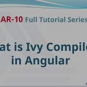 What Is Angular Ivy Compiler AOT Compilation Angular 10 Full Tutorial Series Wave Tutorials