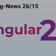 Ng News 26 15 Angular 22