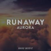 AURORA Runaway Lyrics