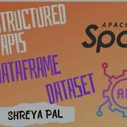 Структурированный API Spark DataFrame и DataSets