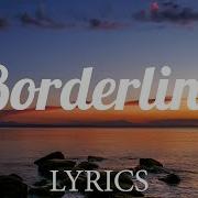 Borderline Tove Styrke Lyrics