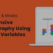 Automating Responsive Typography In Figma With Variables And Modes