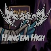 MosherZ Hang Em High