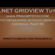 Working With Detailsview Without Using Datasource Controls Part 39