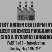 TDD In OOP Part 1 Of 8 Introduction
