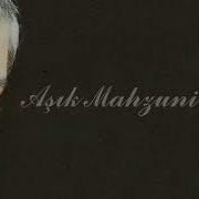 Aşık Mahzuni Şerif Bilmem Ağlasam Mı Ağlamasam Mı