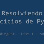 040 Ejercicio De Python Codingbat List 1 Sum2
