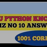 AKTU PRUTOR PYTHON QUIZ 10 ANSWER KNC402 PRUTOR QUIZ 10 G1 G2 G3 Python Prutor Knc402