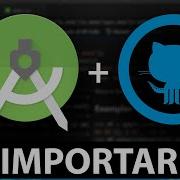 Cómo Importar Un Proyecto De GitHub En Android Studio