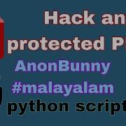 Hack Any Protected Pdf Files Using Python Script Brute Force AnonBunny Malayalam Pycharm