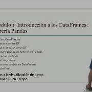 Introducción Al Módulo 1 Introducción A Los DataFrames Librería Pandas 3 77 UPV