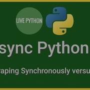 Async Python Tutorial Web Scraping Synchronously Versus Asynchronously 10x Faster